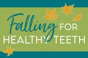 Falling for Healthy Teeth at Carmel Valley Orthodontics